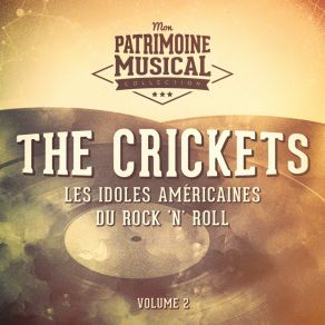 Les Idoles Américaines Du Rock 'N' Roll: The Crickets, Vol. 2 album cover