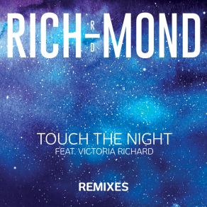 Touch The Night (REMIXES) album cover