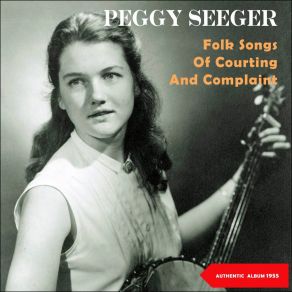 Songs Of Courting And Complaint (Original Album 1955) album cover