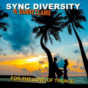 For The Love Of Trance album cover