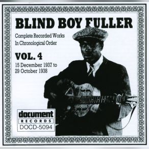 Blind Boy Fuller Vol. 4 (1937-38) album cover