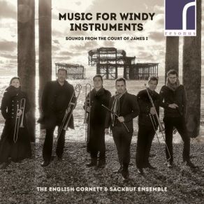 Music For Windy Instruments: Sounds From The Court Of James I album cover