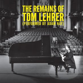The Remains Of Tom Lehrer (CD2) album cover