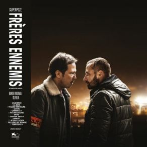 Frères Ennemis (Bande Originale Du Film) (Original Soundtrack) album cover