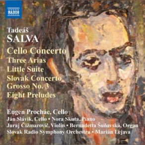 Tadeás Salva: Cello Concerto; Three Arias; Little Suite; Etc album cover