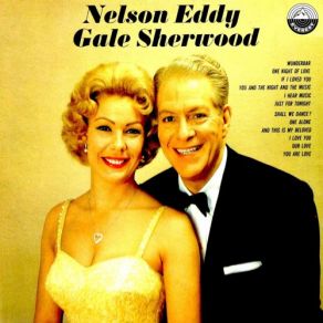 Nelson Eddy And Gale Sherwood album cover