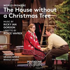 Ricky Ian Gordon: The House Without A Christmas Tree album cover