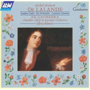 De Lalande - Regina Coeli; De Profundis; Cantate Domino - Ex Cathedra album cover