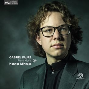 Faure - Piano Music - Hannes Minnaar album cover