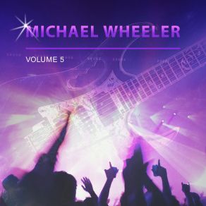 Michael Wheeler, Vol. 5 album cover