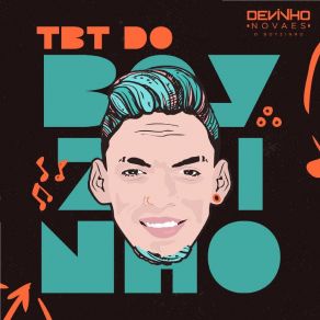 # TBTdoBoyzinho album cover