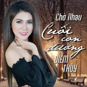 Cho Nhau Cuoi Con Duong album cover