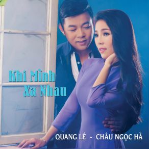Khi Minh Xa Nhau album cover