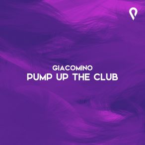 Pump Up The Club album cover