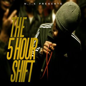 The 5 Hour Shift album cover
