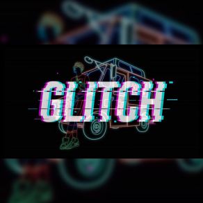 Glitch album cover