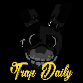 Trap Daily album cover