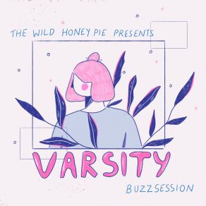 The Wild Honey Pie Buzzsession album cover
