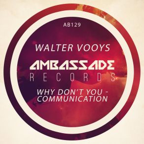 Why Don't You - Communication album cover