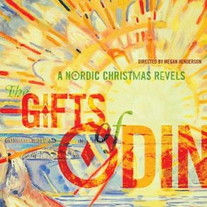 The Gifts Of Odin: A Nordic Christmas Revels album cover