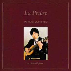 The Guitar Etudes, Vol. 2: La Prière album cover