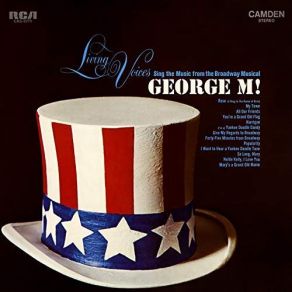 Living Voices Sing The Music From The Broadway Musical " George M! " album cover