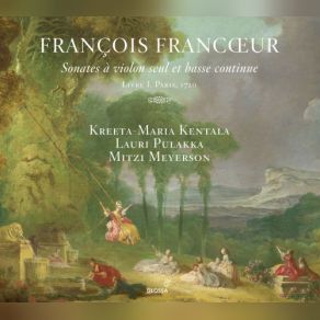 Francœur: 10 Sonatas For Violin & Continuo, Book 1 album cover