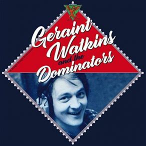 Geraint Watkins & The Dominators album cover