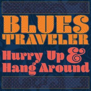 Hurry Up & Hang Around album cover