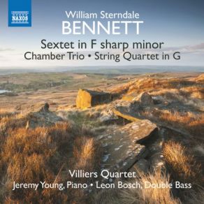 Bennett: Piano Sextet, Chamber Trio & String Quartet album cover