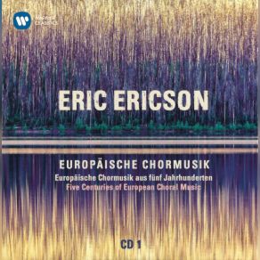 Europäische Chormusik (European Choral Music) (CD1) album cover