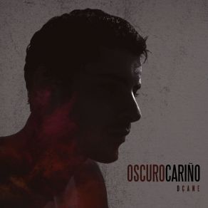Oscuro Cariño album cover