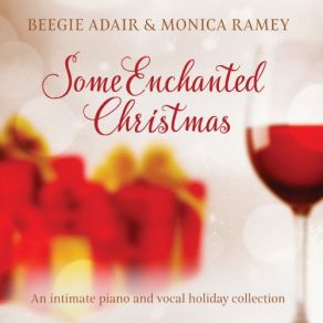 Some Enchanted Christmas: An Intimate Piano And Vocal Holiday Collection album cover
