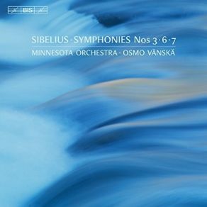 Sibelius - Symphonies 3, 6 And 7 - Osmo Vanska album cover