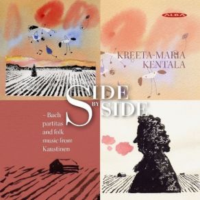 Side By Side: Bach Partitas And Folk Music From Kaustinen - Kreeta-Maria Kentala album cover