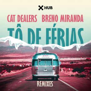 Tô De Férias (Remixes) album cover