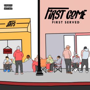 First Come First Served album cover