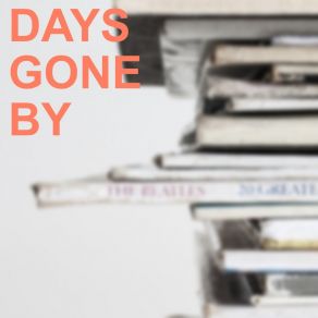 Days Gone By album cover