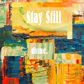 Stay Still album cover