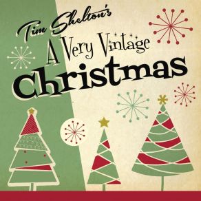 Tim Shelton's A Very Vintage Christmas album cover
