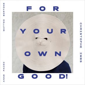 ForYourOwnGood! album cover