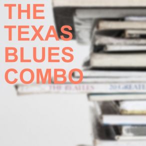 The Texas Blues Combo album cover