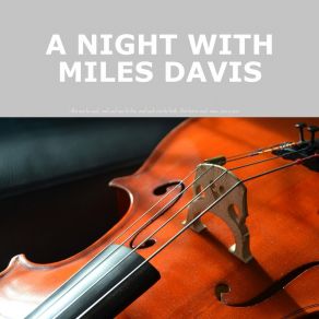 A Night With Miles Davis album cover