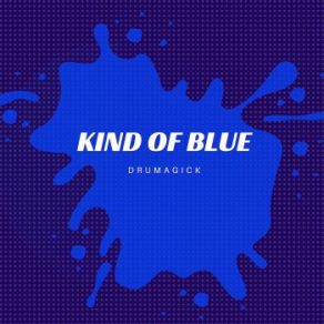 Kind Of Blue (Single) album cover