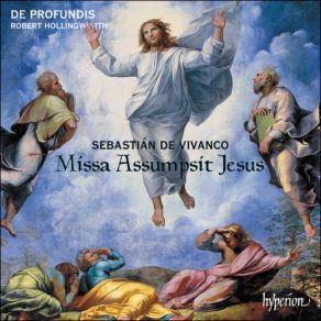 Sebastián De Vivanco: Missa Assumpsit Jesus & Motets album cover