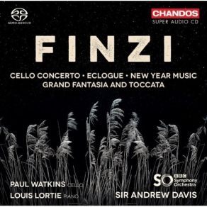 Finzi - Cello Concerto, Eclogue, New Year Music, Grand Fantasia And Toccata album cover