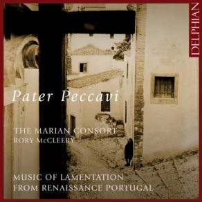Pater Peccavi Music Of Lamentation From Renaissance Portugal album cover