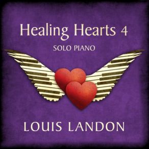 Healing Hearts 4 - Solo Piano album cover