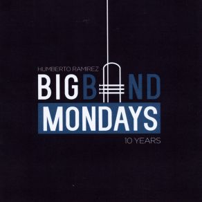 Big Band Mondays 10 Years album cover