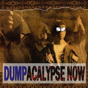 Dumpacalypse Now album cover